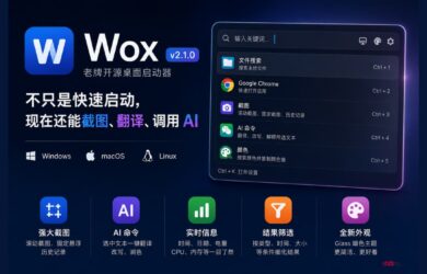 老牌开源桌面启动器 Wox v2.1.0 发布，不只是快速启动，还能截图、翻译、调用AI... 14
